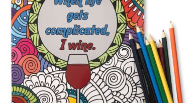 'When Life Gets Complicated, I Wine' - Funny Adult Coloring Book - Perfect White Elephant Gift Idea, Birthday Gift or Christmas Present - Includes Colored Pencils